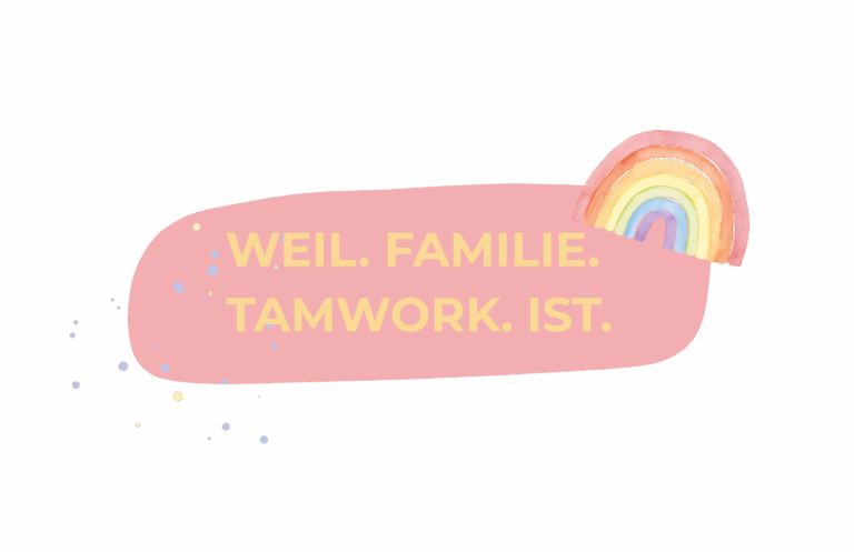 Regenbogen mit dem Schriftzug „Weil Familie Teamwork ist“ – ein Symbol für Zusammenhalt, Liebe und gelebte Gemeinschaft VRONI HILGER COMMUNTY MEMBERSHIP